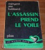 L'assassin Prend Le Voile - Par Margaret Ann Hubbard - Collection Le Ruban Noir - 1954. - Plon