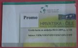 CROATIA Vs CHILE - 2009. DAVIS CUP Tennis Match Ticket * Billet Billete Biglietto Bilhete Tenis Kroatien Croazia Croatie - Andere & Zonder Classificatie