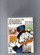 Oscar Mondadori Vita E Dollari Di Paperon De Paperoni (Mondadori 1968) 1° Edizione - Disney