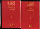 - LE ROBERT . DICTIONNAIRE HISTORIQUE DE LA LANGUE FRANCAISE . 3 VOLUMES 1998 . - Dictionnaires