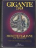 Lib045 Catalogo, Catalogue, Gigante Monete Italiane Dal '700, Vaticano E San Marino, Italian Coins, Monnaie Italie, 1995 - Books & Software