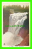 QUÉBEC - LA CHUTE MONTMORENCY - QUÉBEC PHOTO ENGRAVERS REG'D - P.E. - - Cataratas De Montmorency