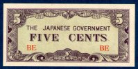 JAPAN / BURMA. JAPANEESE OCCUPATION. 5 CENTS. "BE". 1942. UNC / NEUF - Giappone