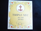 Ancienne étiquette Triple Sec Au Vin Extra Old Wine Stick. - Witte Wijn