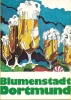 Cpsm Dortmund, Blumenstadt, Verre De Bière - Dortmund