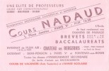 Buvard  COURS NADAUD PARIS UNE ELITE DE PROFESSEURS - Stationeries (flat Articles)