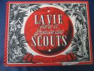 Suchard "la Vie Fiere Et Joyeuse Des Scouts" 1951 - Albums & Katalogus