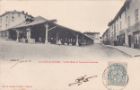 CPA 38 @ LA COTE SAINT ANDRE @ Vieille Halle Et L'ancienne Fontaine En 1904 @ - La Côte-Saint-André