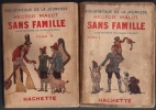 Bibliothèque De La Jeunesse (Hachette) SANS FAMILLE 2 Tomes - Hector Mallot (1933) - Bibliotheque Verte