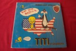 TITI ET SYLVESTRE  °  VIVA  AMERICA - Kinderlieder