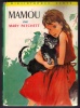 MAMOU Mary PATCHETT (édition 1961) - Bibliothèque Verte