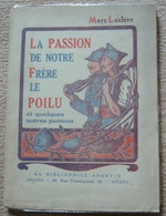 La Passion De Notre Frère Le Poilu Et Quelques Autres Poèmes - - Centre - Val De Loire