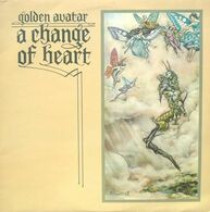 LP 33 RPM (12") Golden Avatar  "  A Change Of Heart  " - Rock