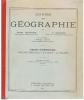 LIVRE SCOLAIRE: LEMONNIER  SCHRADER: COURS DE GEOGRAPHIE COURS ELEMENTAIRE  NOTIONS GENERALES, LA TERRE, LA FRANCE  1922 - 6-12 Years Old