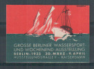 VIGNETTE BERLIN 1933 GROSSE BERLINER WASSERSPORT UND WOCHENEND AUSSTELLUNG - Cinderellas