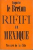 Rififi Au Mexique - D´ Auguste Le Breton - Presses De La Cité N° 686 - 1963 - Presses De La Cité