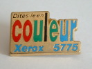 Pin´s - Xerox - Dites Le En Couleur - Photography