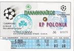 Panathinaikos-KP Polonia UEFA Champions League Football Soccer Match Ticket Stub 23/08/2000 - Match Tickets