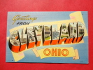 Greetings From - Ohio > Cleveland --Linen = =====ref 564 - Cleveland