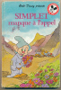 SIMPLET MANQUE A L'APPEL (1988), Club Du Livre Mickey, Le Livre De Paris Hachette, Blanche-Neige, Nains... - Disney