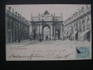 Nancy.-Arc De Triomphe-Rue Here 1905 - Lorraine