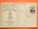 FRANCE 1946 JOURNEE DU TIMBRE-N°754 Sur Carte Locale De Strasbourg.   Superbe - ....-1949