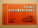 LOCO - REVUE -  Fiches Documentaires Matériel Moteur Et Remorqué SNCF - 1977 - 76 A 51 - Ferrovie & Tranvie