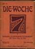 Zeitschrift 1914  -  DIE WOCHE : Moderne Illustrierte Zeitschrift Nr. 32 Mit : Der Anfang Des Weltkrieges - Kinder- & Jugendzeitschriften
