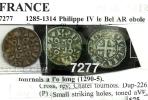 FRANCE OBOLE TOURNOIS KING PHILIPPE IV LE BEL CROSS FRONT CHATEL BACK (1290-95) DUP-226 AVF READ DESCRIPTION CAREFULLY!! - 1285-1314 Filippo IV Il Bello