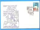 Timisoara, The First European City Electric Lighting ROMANIA Cover 1984 - Electricité