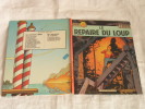 LEFRANC Le Repaire Du Loup, Bob De Moor Jacques Martin © 1974 D 1974 - Lefranc