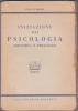 INIZIAZIONE ALLA PSICOLOGIA SCIENTIFICA E PEDAGOGICA Di LUISA GUARNERO - Anno 1946 - Geneeskunde, Psychologie