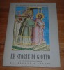 Le Storie Di Giotto - La Vita Di S. Gioacchino - 1952. - Collections