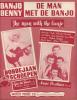 De Man Met De Banjo - Banjo Benny - The Man With The Banjo - Chorwerke