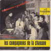 LES COMPAGNONS DE LA CHANSON VYNIL 45 T MARIANNE GONDOLIER C'ETAIT HIER RONDE, RONDE, RONDE - Musica