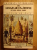 LA VIE QUOTIDIENNE EN NOUVELLE CALEDONIE DE 1850 A NOS JOURS - JACQUELINE SENES - HACHETTE - VQ - 1985 - Outre-Mer