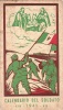 CALENDARIO DEL SOLDATO   XIX - 1941 - XX  _ Assistenza Spirituale Al Soldato Italiano - Le Padronesse Di Roma - Kleinformat : 1941-60