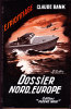 Fn. Esp.128 - Dossier Nord-Europe - Claude Rank - ( EO 1957 ) . ( TBE ) - Fleuve Noir