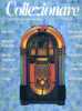 COLLEZIONARE OGGI  Anno 1° N. 1   Aprile 1992. - Art, Design, Décoration