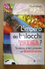 PBG/7 Gianni Musso L´IMPERO DEI BALOCCHI TREMA? Effatà 2008 - Société, Politique, économie