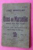 Livret Marseillais RUYS Carte Du Réseau Des Tramways 45e Année Rues Bd Cours Places Traverses De Marseille - Europa