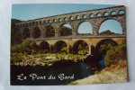 30 / Gard - Remoulins - Le Pont Du Gard - Aqueduc Romain - Remoulins
