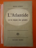 Denis Saurat - L'ATLANTIDE Et Le Règne Des Géants - - Fantásticos