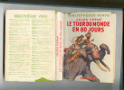 LE TOUR DU MONDE EN 80 JOURS Jules Verne Illustré Par Albert Brenet Bibliothèque Verte Hachette 1950 - Biblioteca Verde