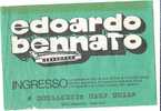 PO4144# BIGLIETTO CONCERTO EDOARDO BENNATO Anni '80 - Entradas A Conciertos