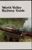 Msc625 Worth Valley Railway Guide, 1982,  5th Edn  36pp - Autres & Non Classés