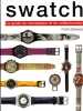 Swatch Le Guide Du Connaisseur Et Du Collectionneur Par Frank Edwards - Moderne Uhren