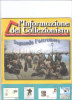 L'INFORMAZIONE DEL COLLEZIONISTA - GIUGNO 2011 - CONDIZIONI PERFETTE - Italiano (desde 1941)