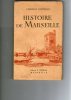 1945 HISTOIRE DE MARSEILLE  GABRIELLE CASTELLARI - Provence - Alpes-du-Sud