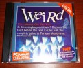 Weird Discover The Truth Bahind The Real X-Files With This Complete Guide To Phenomena Édition Sur Cd-Rom - Enciclopedias